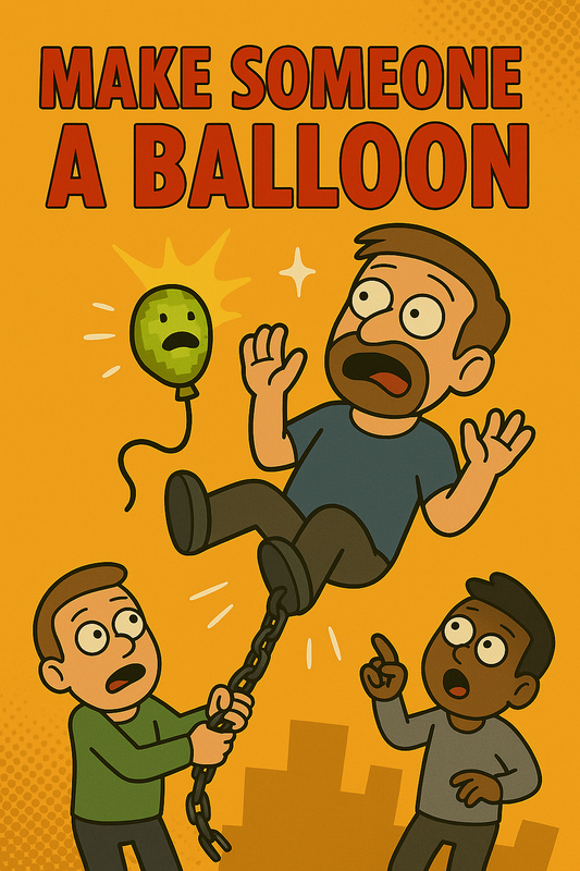Make Someone a Balloon